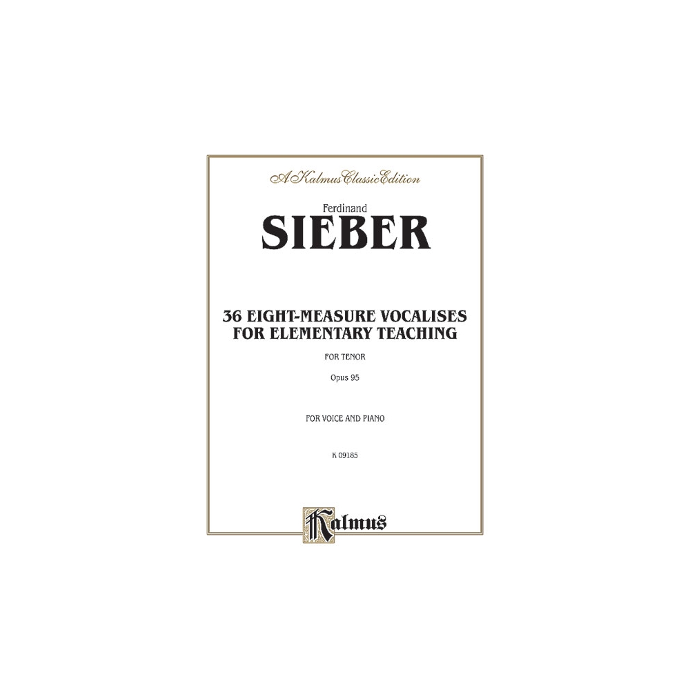 Sieber, Ferdinand - 36 Eight-Measure Vocalises for Elementary Teaching