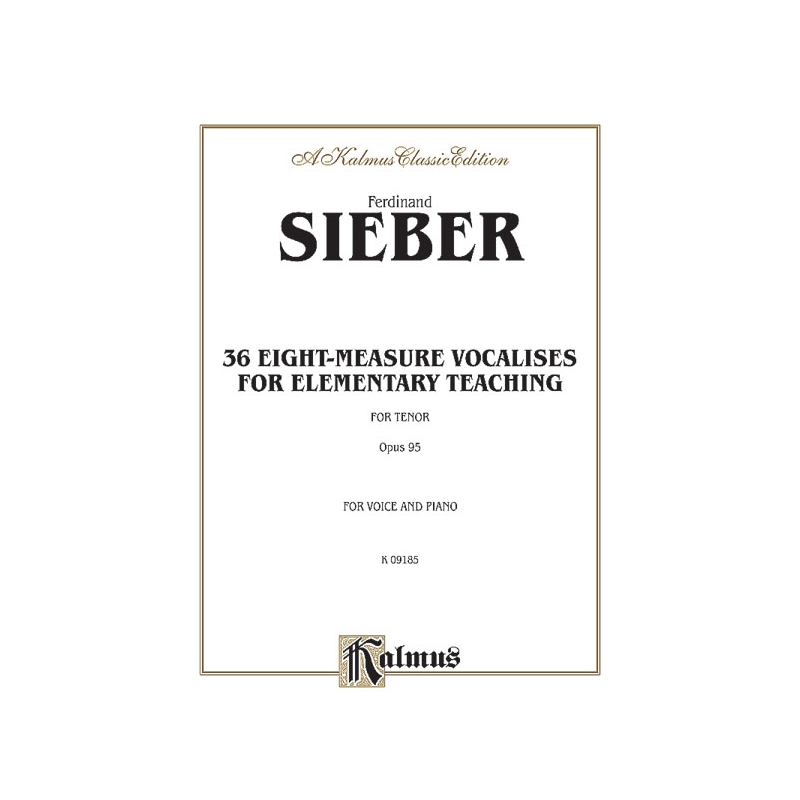 Sieber, Ferdinand - 36 Eight-Measure Vocalises for Elementary Teaching