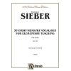Sieber, Ferdinand - 36 Eight-Measure Vocalises for Elementary Teaching