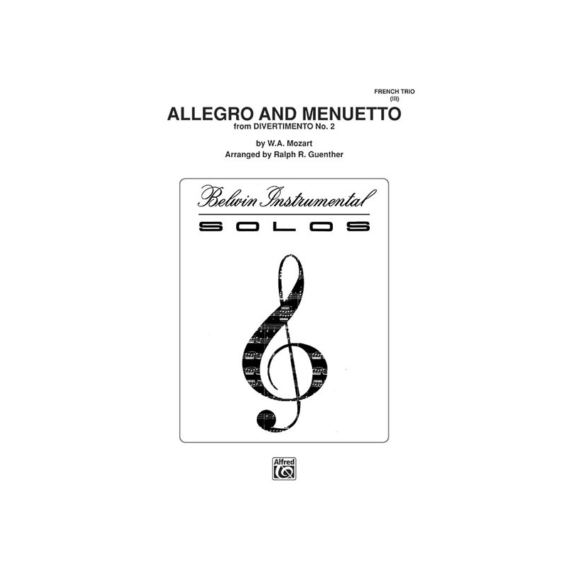 Mozart, Wolfgang Amadeus - Allegro and Menuetto