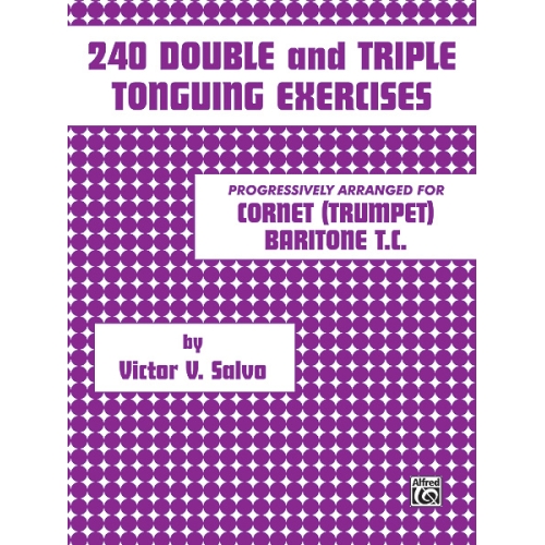 240 Double and Triple Tonguing Exercises