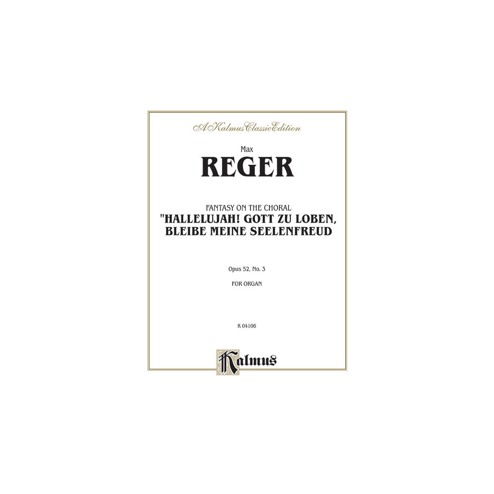 Reger, Max - Fantasy on the Chorale Hallelujah!