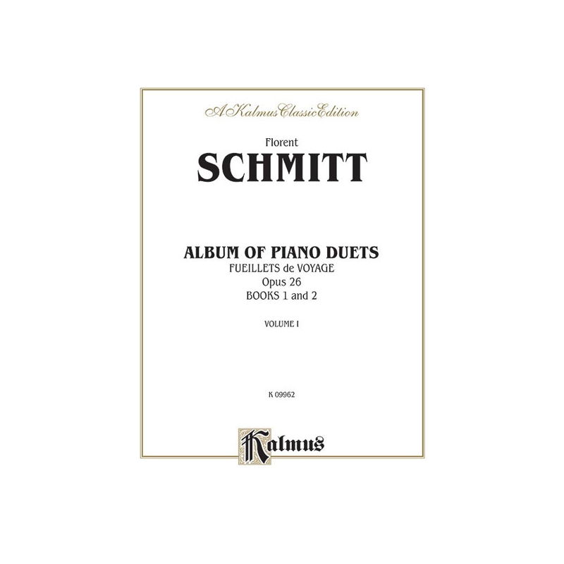 Schmitt, Florent - Album of Piano Duets, Volume I