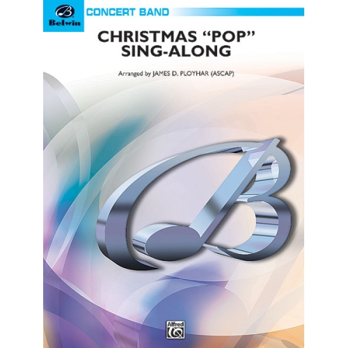 Christmas "Pop" Sing Along (for Concert Band with Audience Participation)