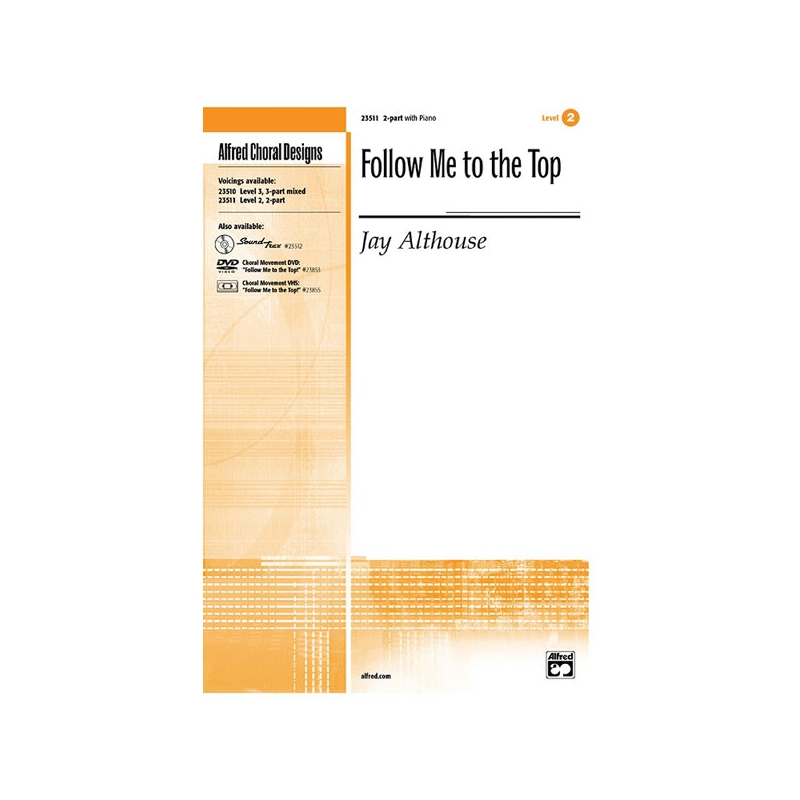 Althouse, Jay - Follow Me to the Top