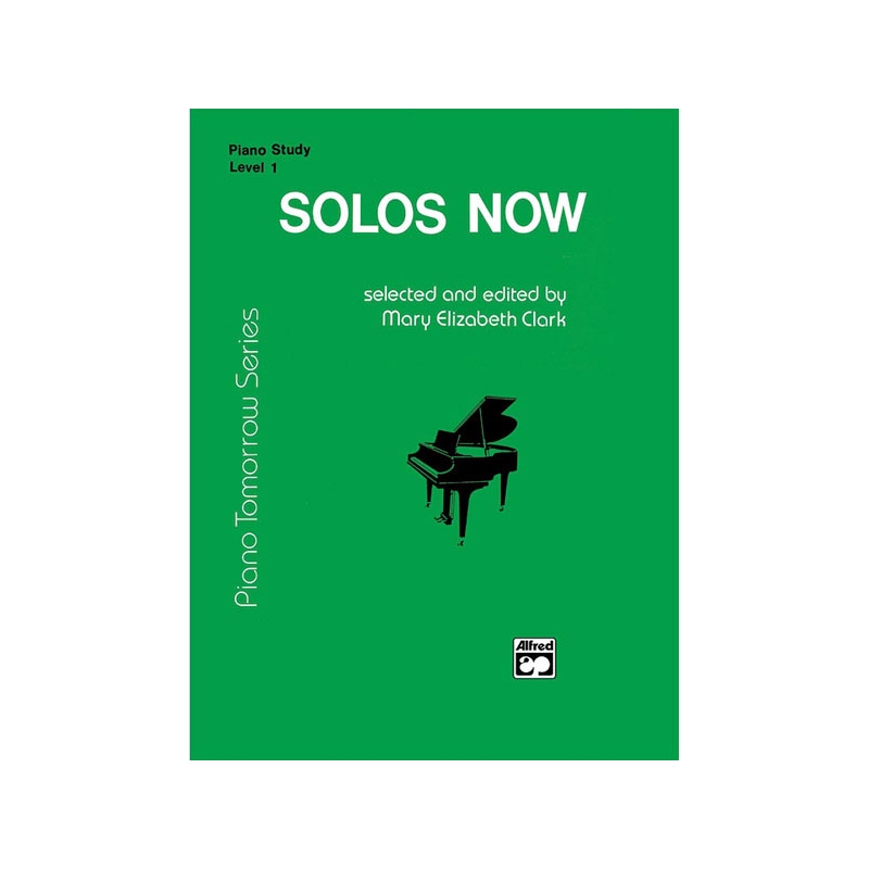 Piano Tomorrow Series: Solos Now, Level 1