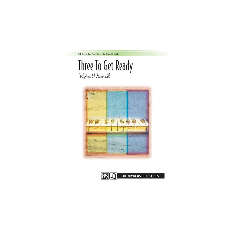Vandall, Robert D. - Three to Get Ready