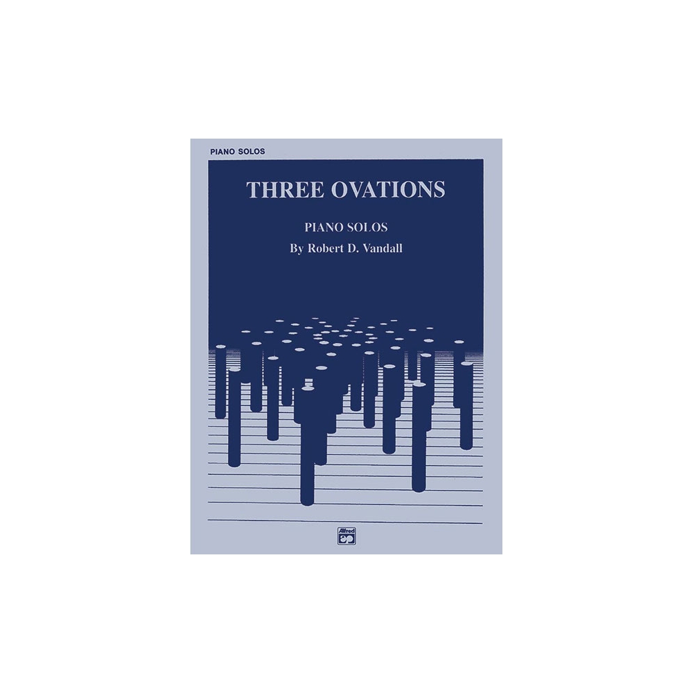Vandall, Robert D. - Three Ovations