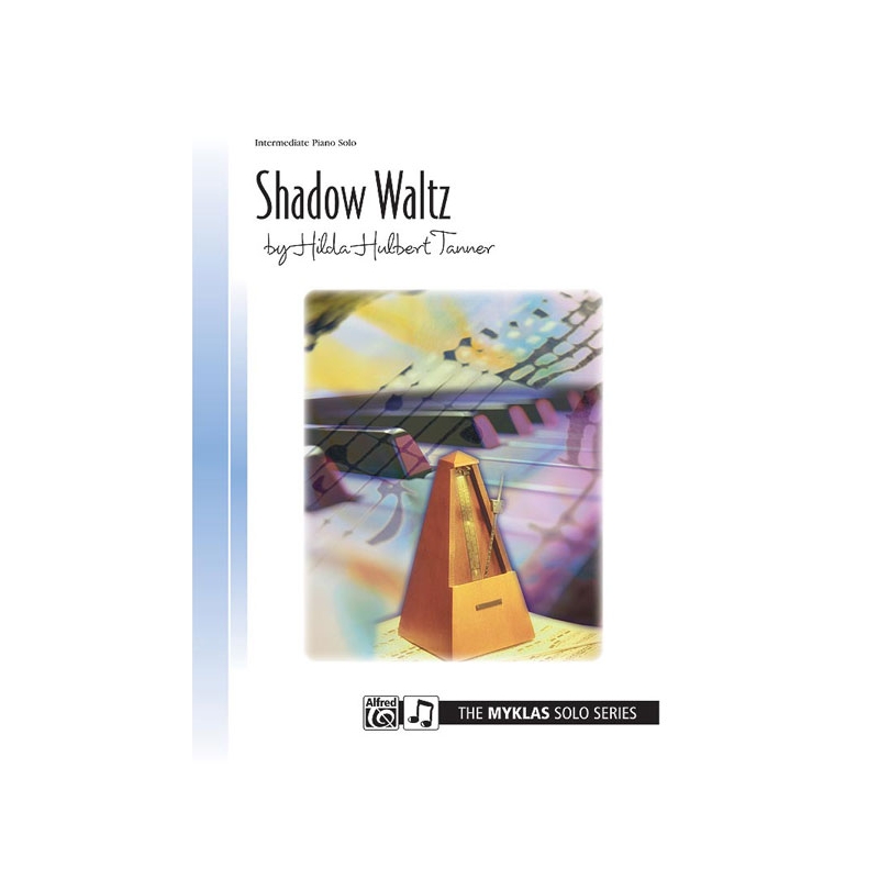 Tanner, Hilda - Shadow Waltz (for left hand alone)