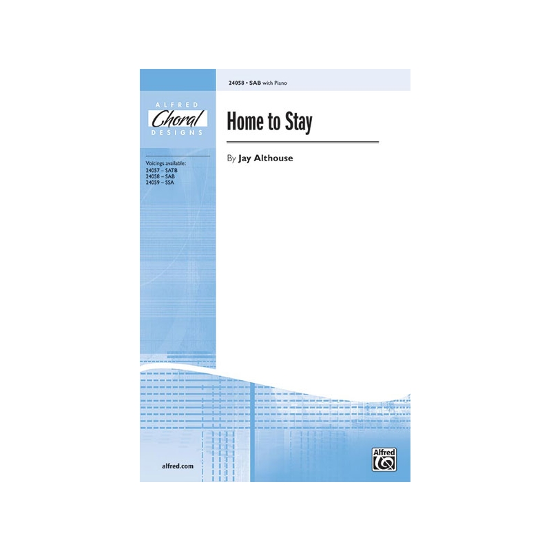 Althouse, Jay - Home to Stay