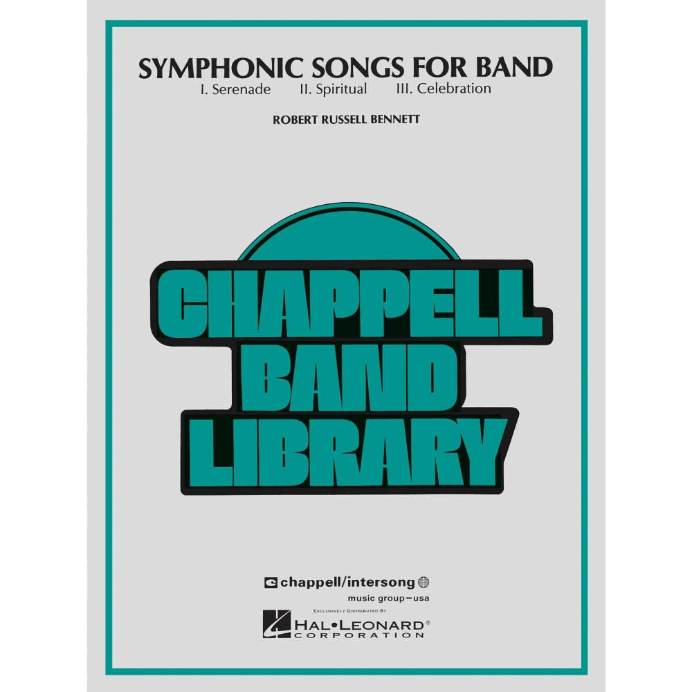 Bennett, Russell - Symphonic Songs for Band