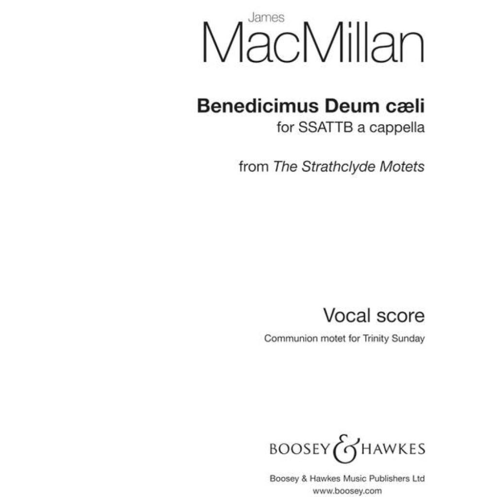 MacMillan, James - Benedicimus Deum caeli