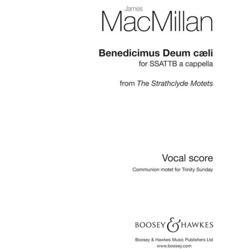 MacMillan, James - Benedicimus Deus caeli