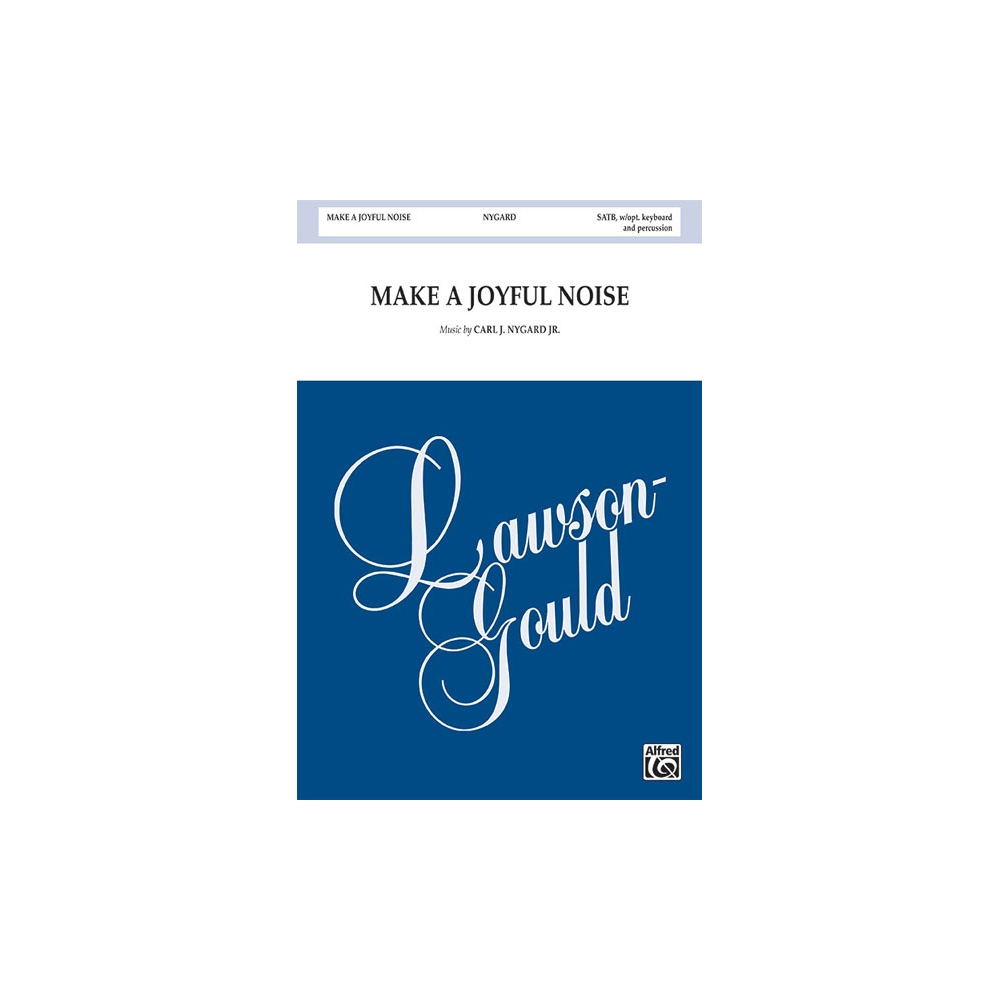 Nygard, Carl - Make a Joyful Noise