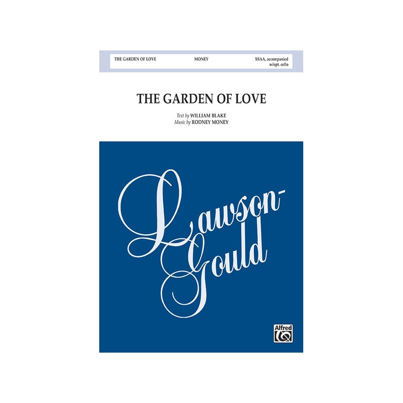 Garden Of Love, The. SSAA accompanied