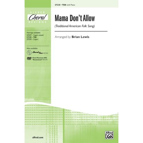 Traditional - Mama Don't Allow