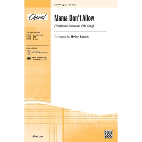 Traditional - Mama Don't Allow