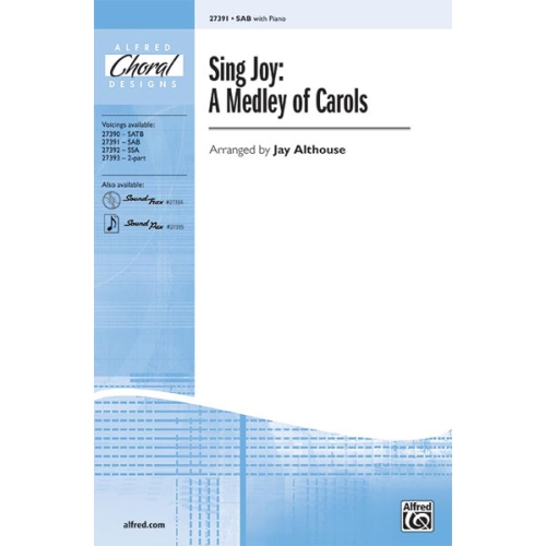 Sing Joy: A Medley of Carols SAB