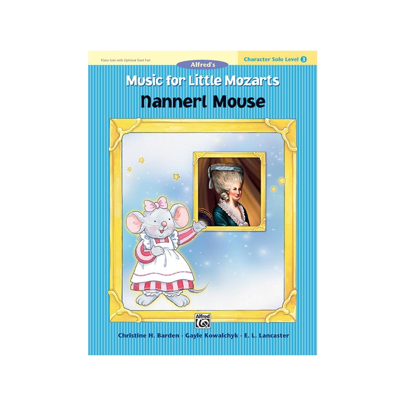 Music for Little Mozarts: Character Solo -- Nannerl Mouse, Level 3