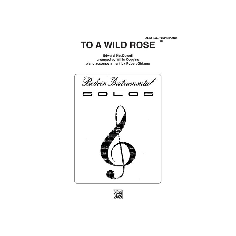MacDowell, Edward - To a Wild Rose