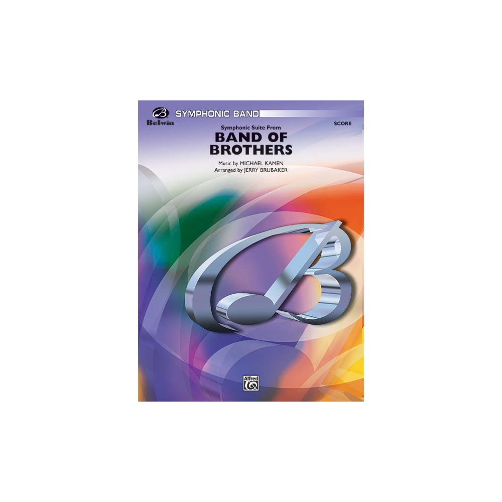Kamen, Michael - Band of Brothers, Symphonic Suite from