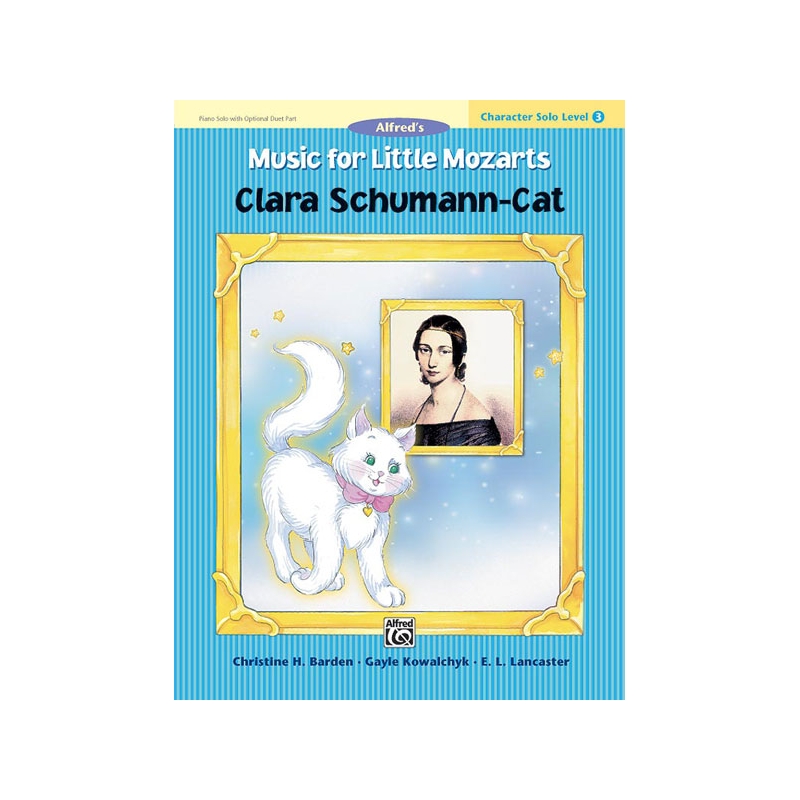 Barden & Kowalchyk - Music for Little Mozarts: Cl Schumann-Cat, Level 3