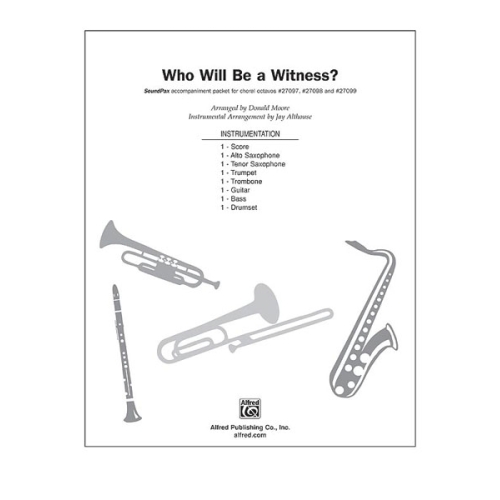 Who Will Be a Witness?