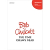 Chilcott, Bob - The time draws near