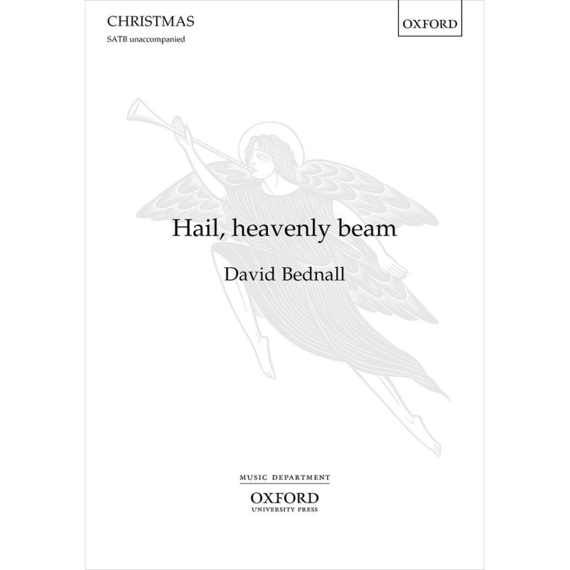 Bednall, David - Hail, heavenly beam
