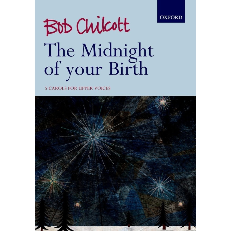 Chilcott, Bob - The Midnight of your Birth