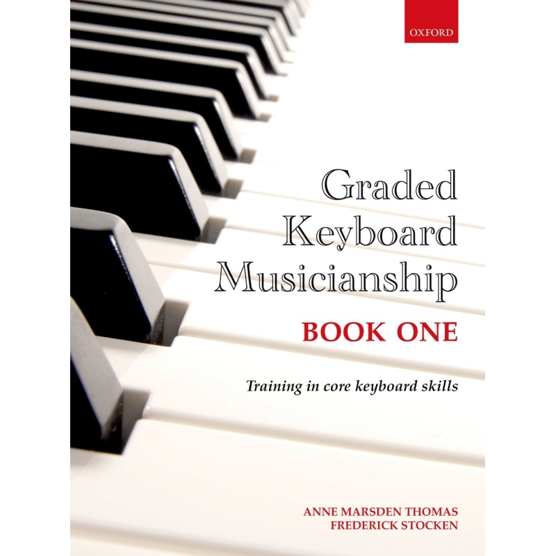 Graded Keyboard Musicianship Book 1