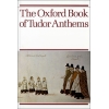 Morris, Christopher - The Oxford Book of Tudor Anthems