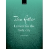 Rutter, John - Lament for the holy city