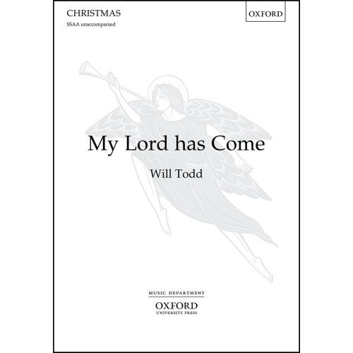 Todd, Will - My Lord has Come