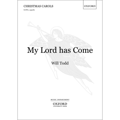 Todd, Will - My Lord has Come