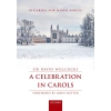 Willcocks, Sir David - A Celebration in Carols