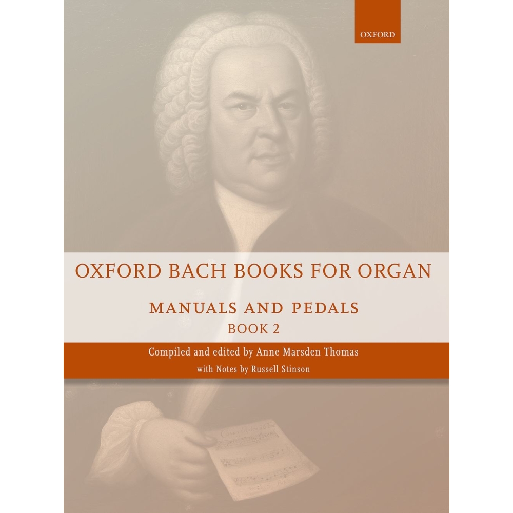 Oxford Bach Books for Organ: Manuals and Pedals, Book 2