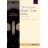 18th-century English Organ Music, Volume 1