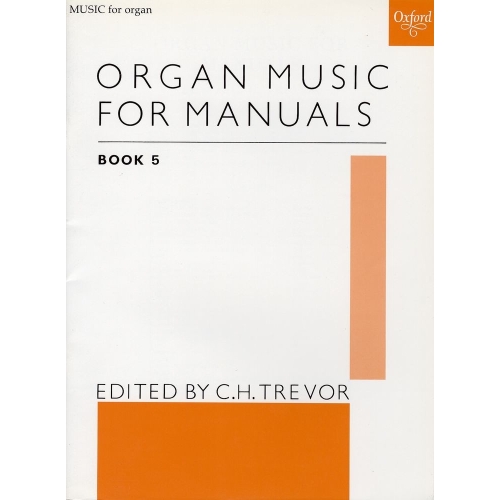 Organ Music for Manuals Book 5