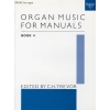 Trevor, C. H. - Organ Music for Manuals Book 4