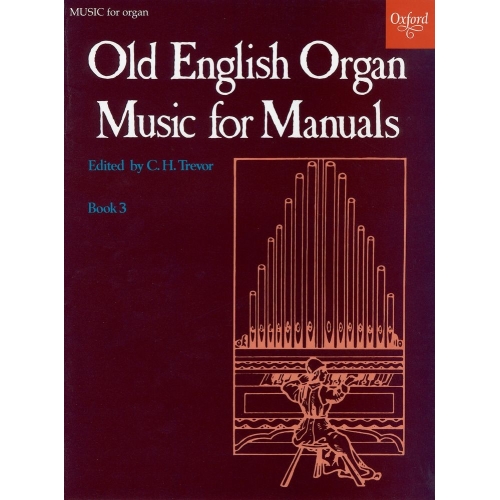 Trevor, C. H. - Old English Organ Music for Manuals Book 3