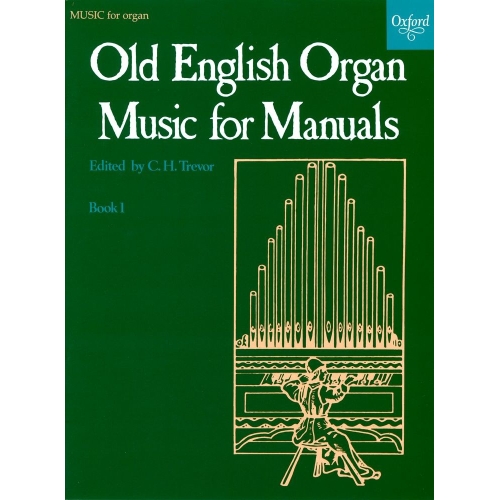 Trevor, C. H. - Old English Organ Music for Manuals Book 1