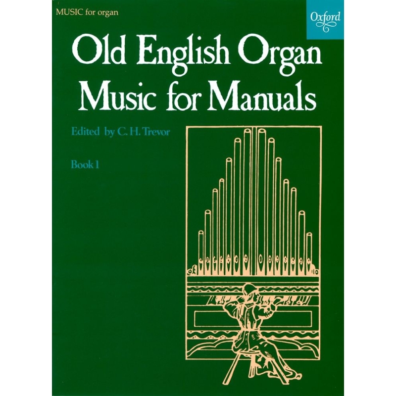 Trevor, C. H. - Old English Organ Music for Manuals Book 1