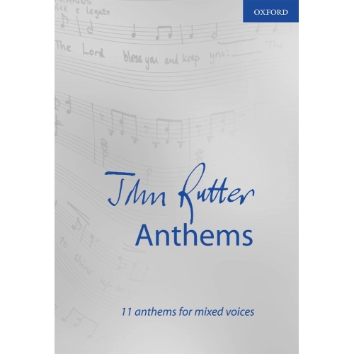 Rutter, John - John Rutter Anthems