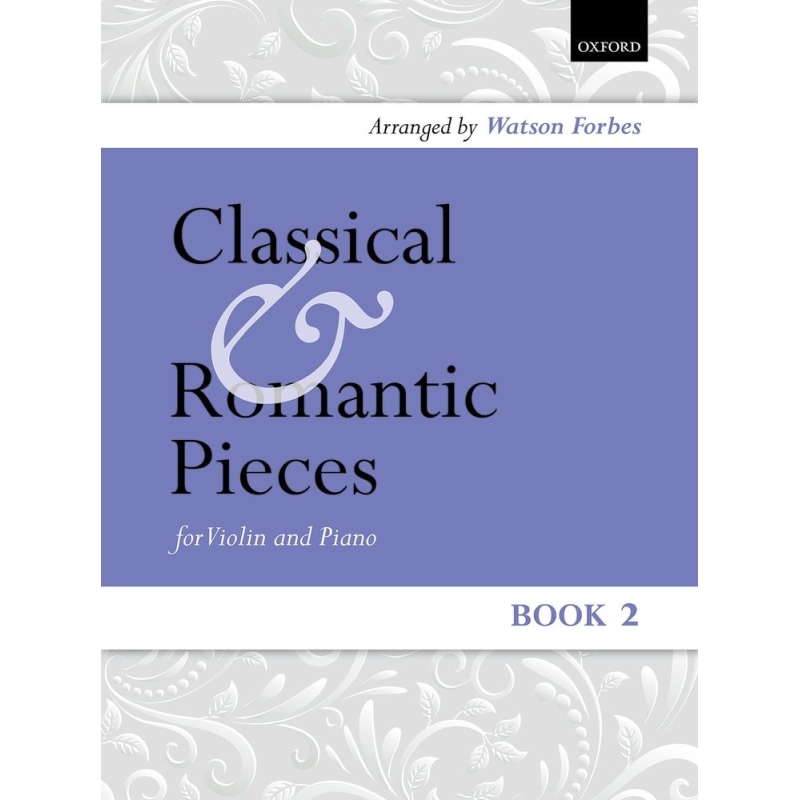 Forbes, Watson - Classical and Romantic Pieces for Violin Book 2