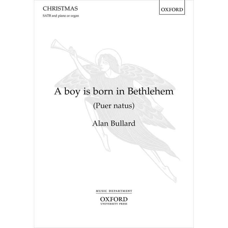 Bullard, Alan - A boy is born in Bethlehem (Puer natus)