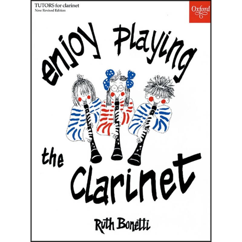 Bonetti, Ruth - Enjoy Playing the Clarinet