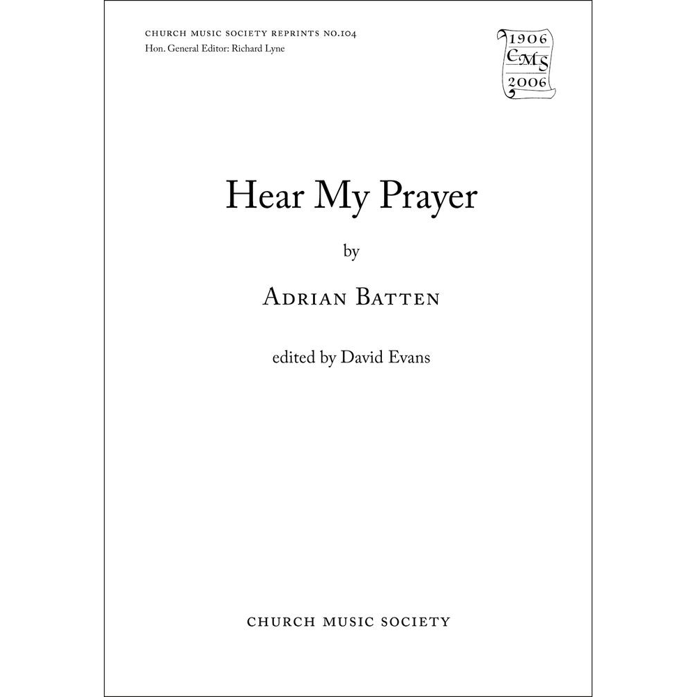 Batten, Adrian - Hear my prayer