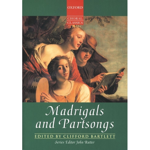 Bartlett, Clifford - Madrigals and Partsongs
