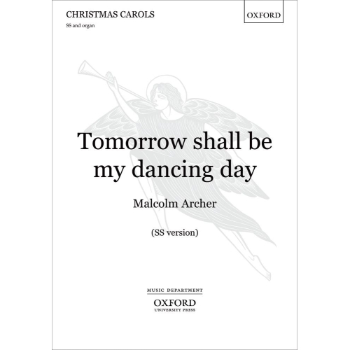 Archer, Malcolm - Tomorrow shall be my dancing day